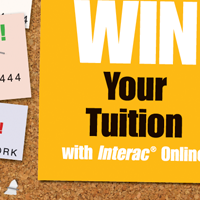 Interac Win Your Tuition Campaign